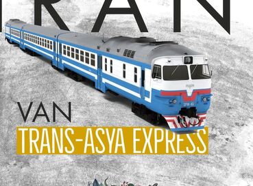 İran - Van - Transasya Ekspresi Turu  Ajet Havayolları ile 7 Gece 8 Gün 